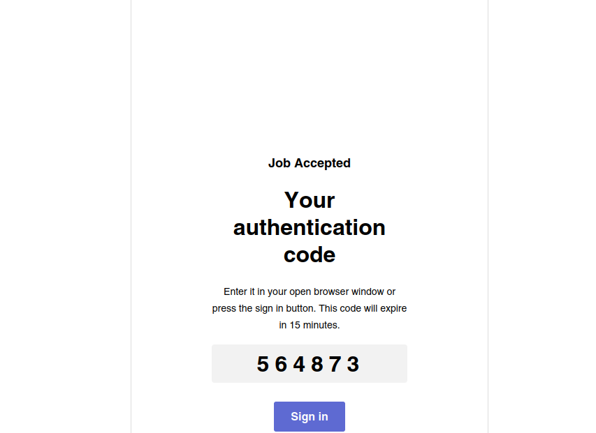 Job Accepted / Magic Link with code